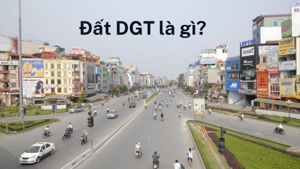 DGT là đất gì- Một số quy định về loại đất này