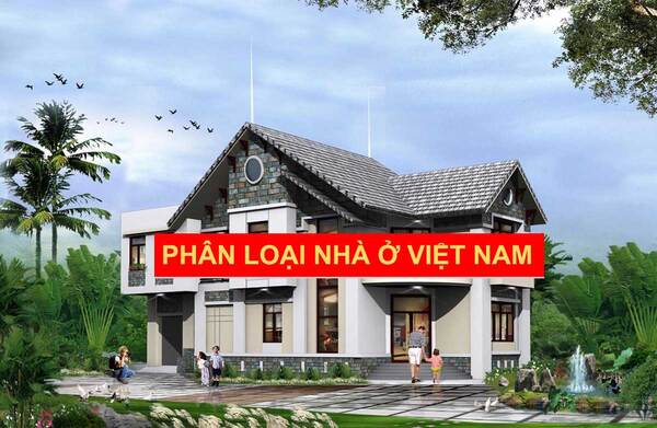 Loại nhà và cấp công trình nhà ở